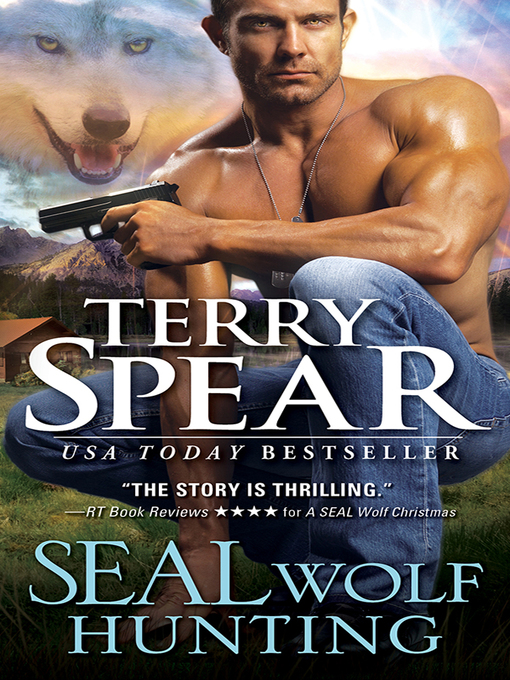 Title details for SEAL Wolf Hunting by Terry Spear - Available